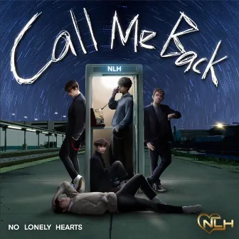 Call Me Back by No Lonely Hearts