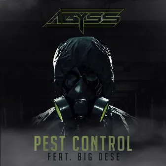 Pest Control by Abyss