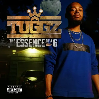 The Essence of a G by Tuggz