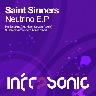 Neutrino E.P by Saint Sinners