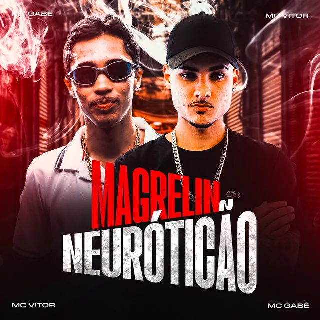 Magrelin Neuróticão