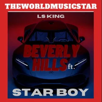 Beverly Hills by THEWORLDMUSICSTAR