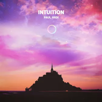 Intuition by Paul Hadi