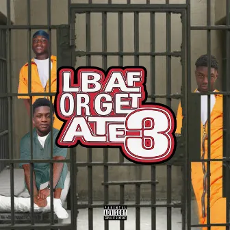 LBAF or Get Ate 3 by LBAF