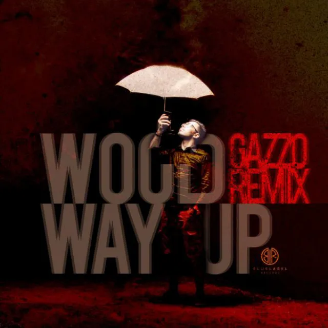 Way Up - Gazzo Remix