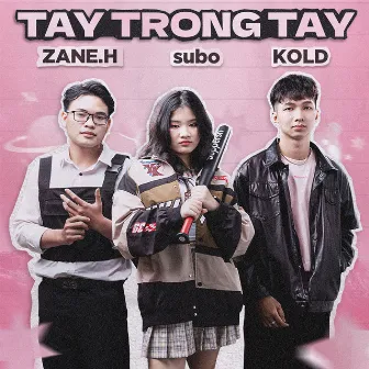 Tay Trong Tay by Kold