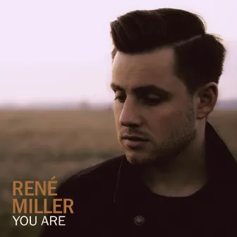 You Are by René Miller