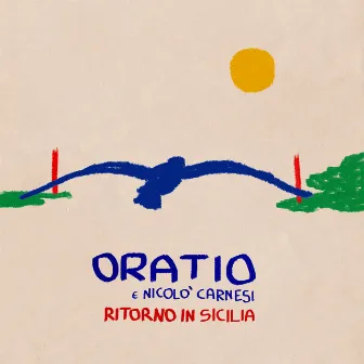 Ritorno in Sicilia by Oratio