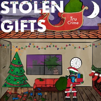 Stolen Gifts by Tru Crime