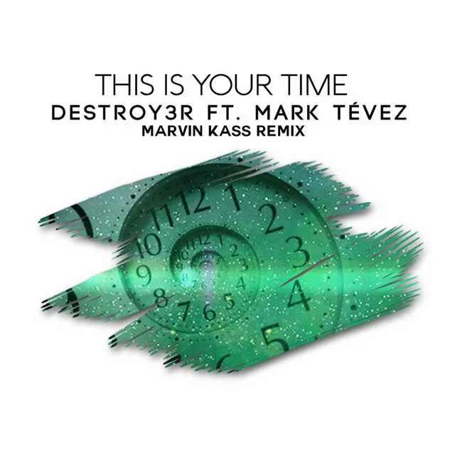 This Is Your Time (Marvin Kass Remix)