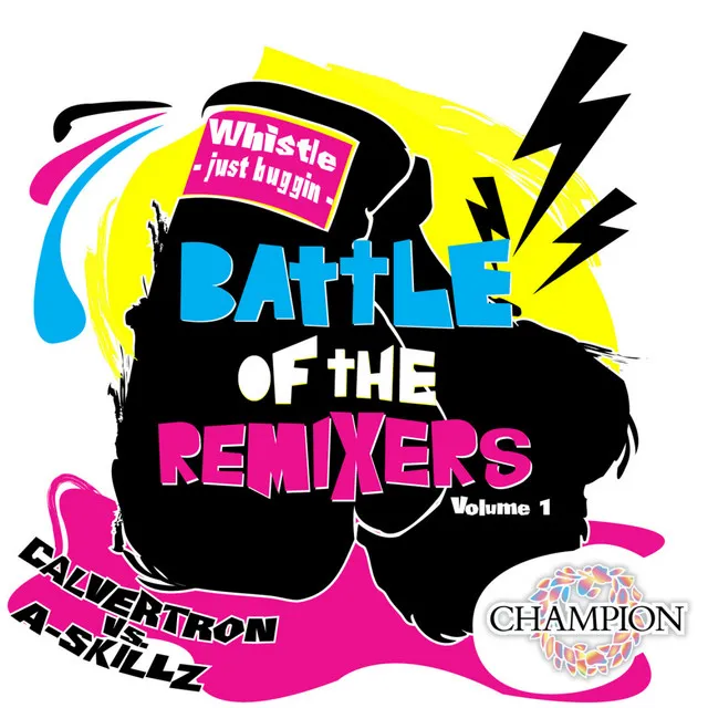 Battle of the Remixers, Vol. 1: Just Buggin'