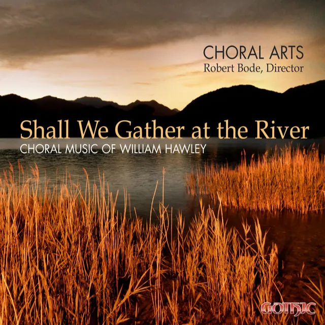 Hawley: Shall We Gather at the River