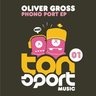 Phono Port EP by Oliver Gross