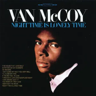 Night Time Is Lonely Time by Van McCoy