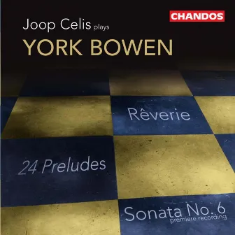 Bowen: Works for Piano, Vol. 1 by Joop Celis