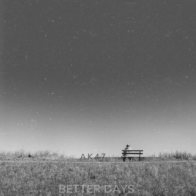 BETTER DAYS