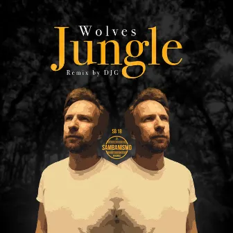 Jungle by Wolves