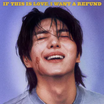 If this is love, I want a refund by KINO