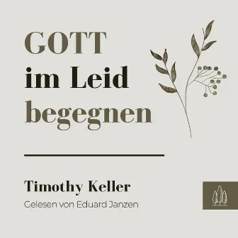 Gott im Leid begegnen by Permission Verlag