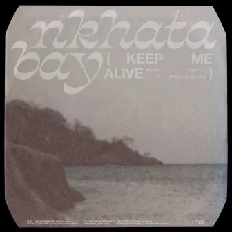 Nkhata Bay (Keep Me Alive) by 