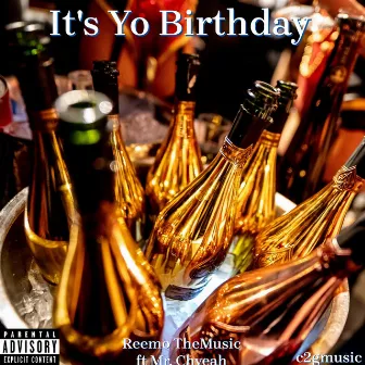 Its Yo Birthday by Reemo TheMusic