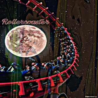 Rollercoaster by Mac