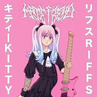 Kitty Riffs by Kate Freud