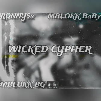 Wicked Cypher by Ronny5x