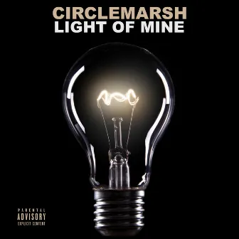 Light of Mine by Circle Marsh