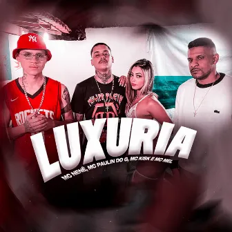 Luxuria by Mc Nenê