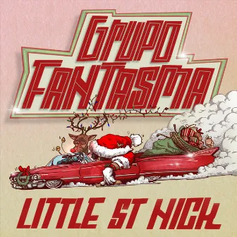 Little Saint Nick by Grupo Fantasma