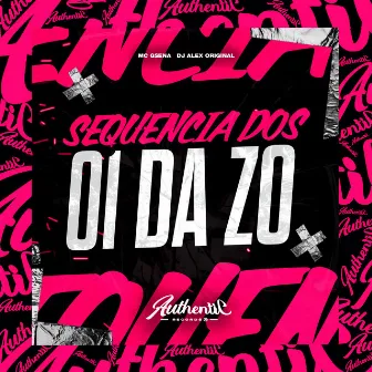 Sequência dos 01 da Zo by MC Gsena