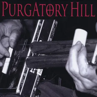 Purgatory Hill by Pat Macdonald