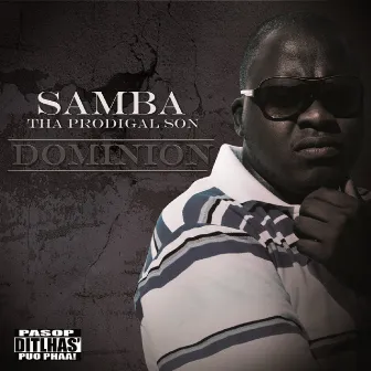 Dominion by Samba Tha Prodigal Son