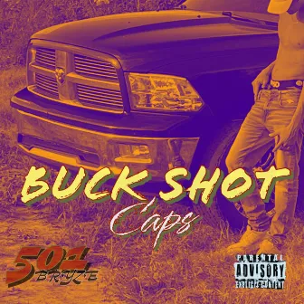 Buck Shot Caps by 501Bryze