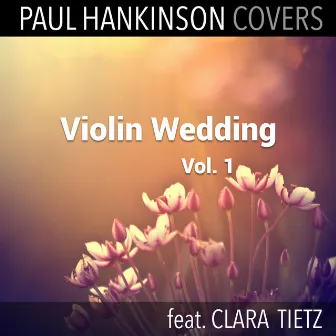 Violin Wedding Vol. 1 by Paul Hankinson Covers