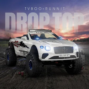 Drop Top by Runnit