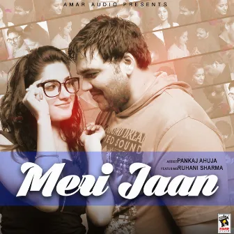 Meri Jaan by Pankaj Ahuja