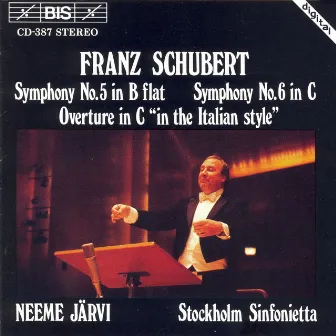 Schubert: Symphony No. 5 / Symphony No. 6 / Overture in C Major by Stockholm Sinfonietta