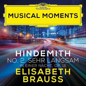 Hindemith: In einer Nacht, Op. 15: No. 2, Sehr langsam (Musical Moments) by Paul Hindemith