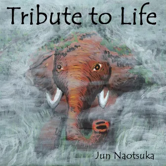 Tribute to Life by Jun Naotsuka