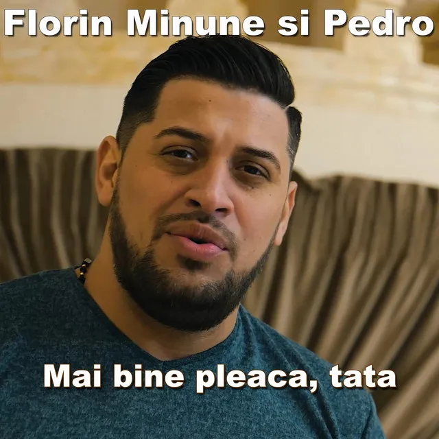 Mai Bine Pleaca Tata