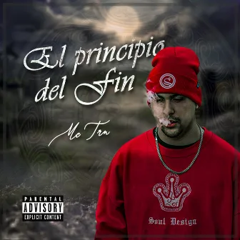 El Principio del fin by MC TRN