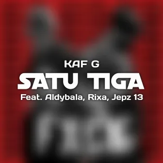 Satu Tiga by Kaf G