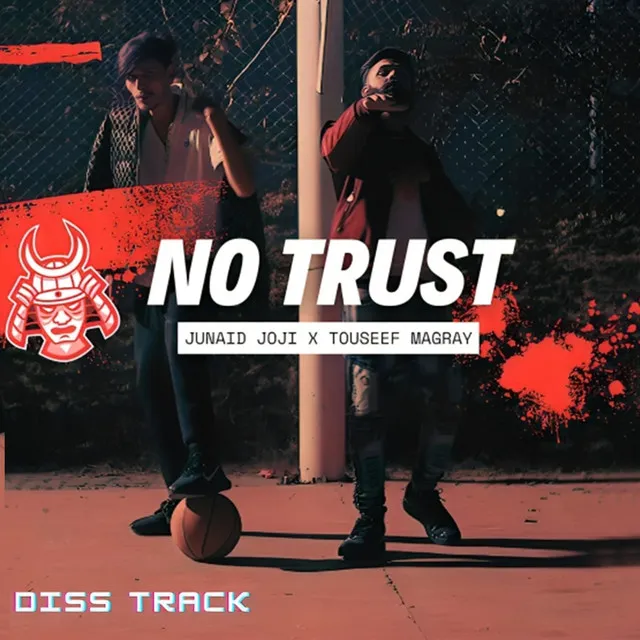 No Trust - Diss Song