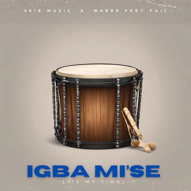 Igba Mi’se (It’s My Time)