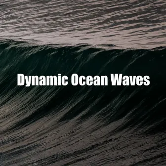 Dynamic Ocean Waves by Ocean Storm