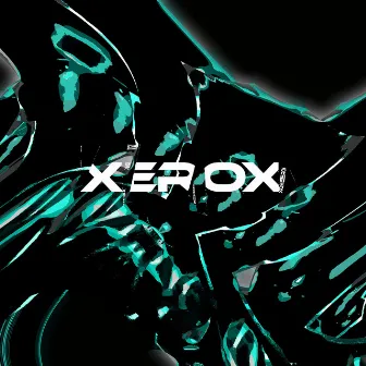 Xerox by Scarx Vision