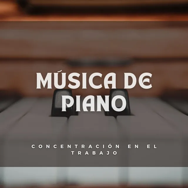 Música De Piano: Concentración En El Trabajo