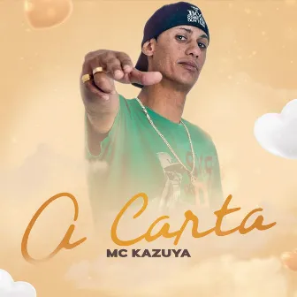 A carta by Mc Kazuya